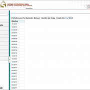 A imagem mostra a tela inicial do sistema VGS - sistema de controle geral. Na margem esquerda na vertical mostra todos os menus do sistema, ao centro uma lista de meses e anos dos fechamentos mensais.