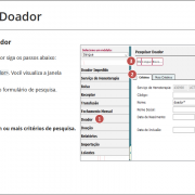 A imagem mostra a pesquisa do doador. A esquerda os passos descritos da pesquisa e a direita a imagem da tela de pesquisa.